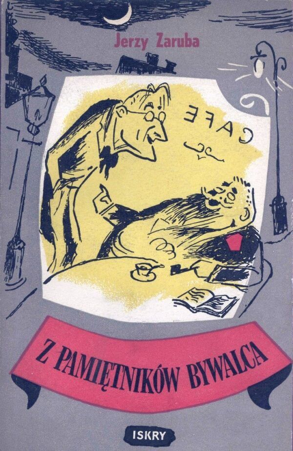 Projekt okładki i ilustracje: Jerzy Zaruba, 1958 r.