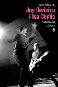 Joy Division i Ian Curtis