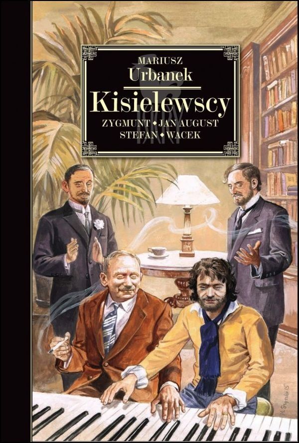 Kisielewscy. Jan August, Zygmunt, Stefan i Wacek